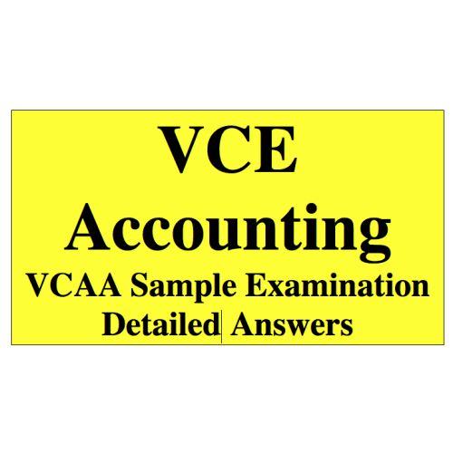 20132018 VCE Accounting Answers to VCAA Sample Exam